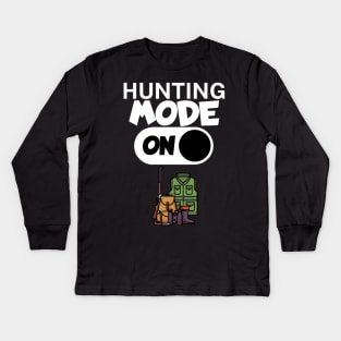 Hunting mode on Kids Long Sleeve T-Shirt